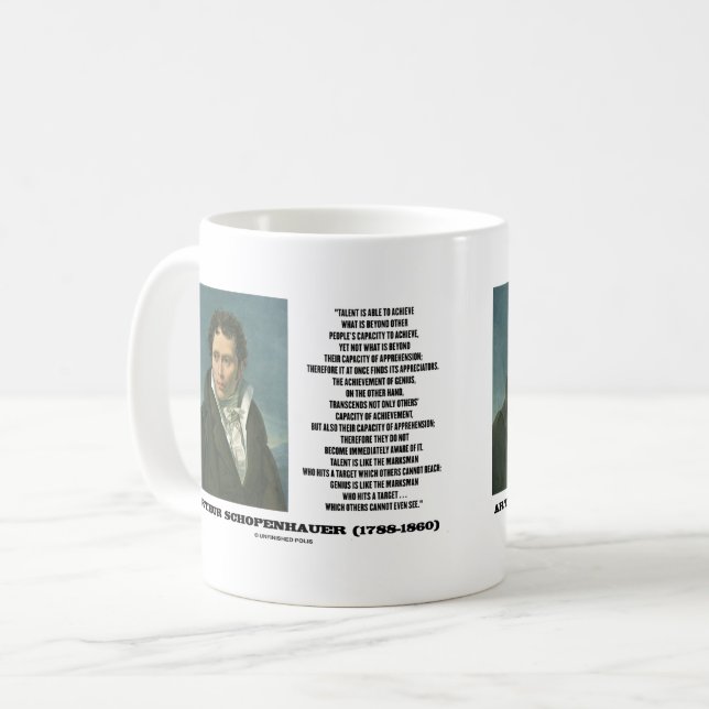Arthur Schopenhauer Talent Versus Genius Quote Coffee Mug (Front Left)