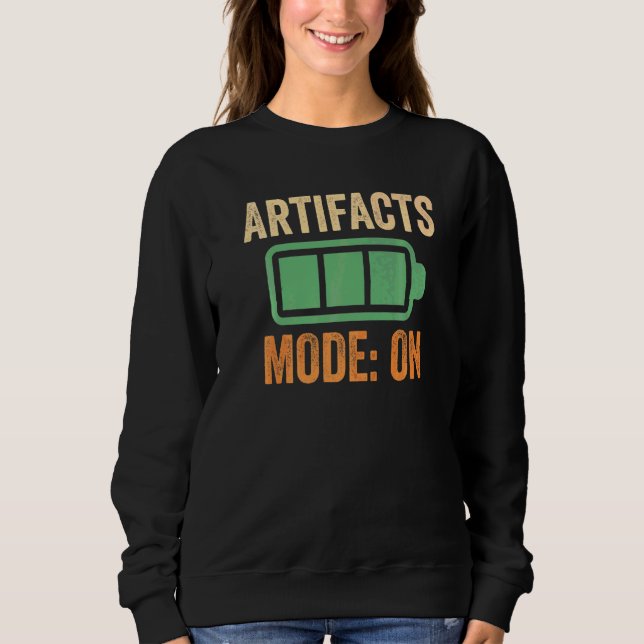 Artifacts Mode On Battery Sweatshirt (Front)