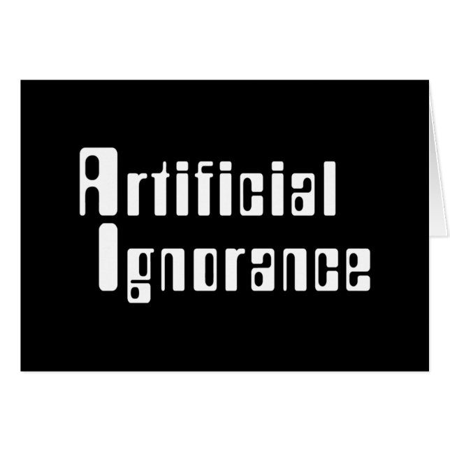 Artificial Ignorance Card (Front Horizontal)
