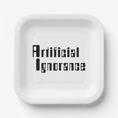 Artificial Ignorance Paper Plates