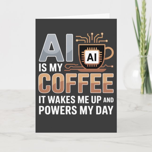 Artificial Intelligence Coffee Humor Card (Front)