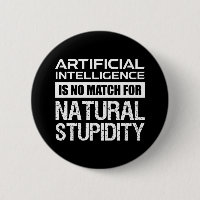 Artificial Intelligence Natural Stupidity Funny