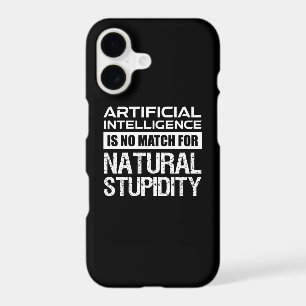 Artificial Intelligence Natural Stupidity Funny iPhone 17 Case