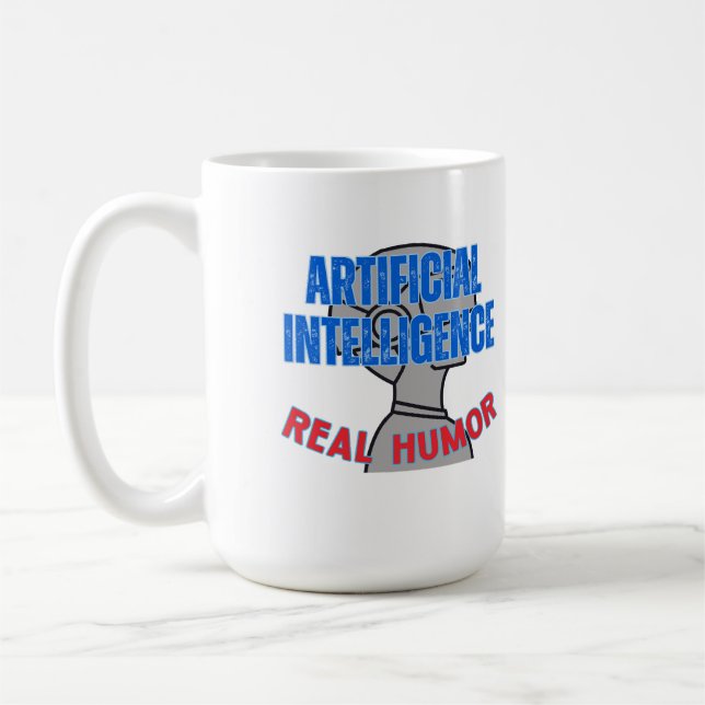Artificial intelligence, real humor.w White BG Coffee Mug (Left)