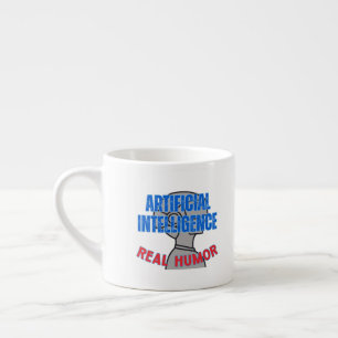 Artificial intelligence, real humor.w White BG Espresso Cup