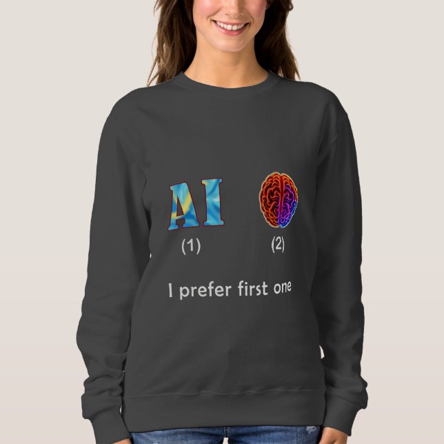 Artificial Intelligence Sweatshirt (Front)