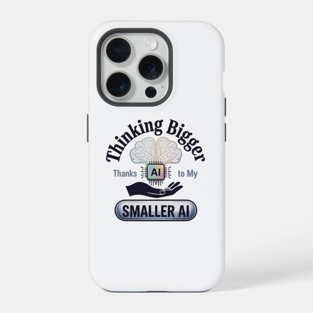 Artificial Intelligence Thinking Bigger Humor Iphone Case (Back)