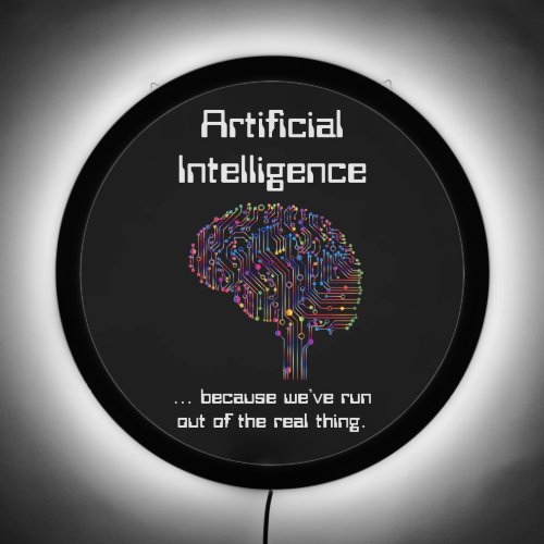Artificial Intelligence vs Real Thing LED Sign