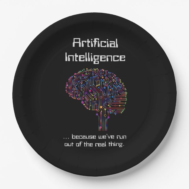 Artificial Intelligence vs Real Thing Paper Plates (Front)