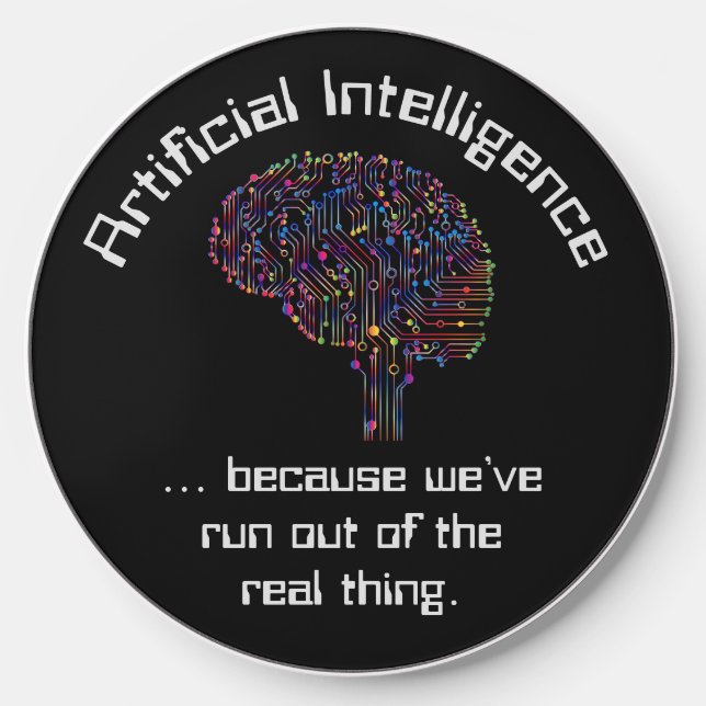 Artificial Intelligence vs Real Thing Wireless Charger (Front)