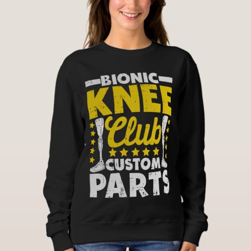 Artificial Knee Replacement Bionic Knee Club Custo Sweatshirt