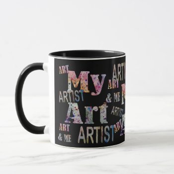 Artist Art Artistic Artsy Cool Fun Gift Mug by CricketDiane at Zazzle