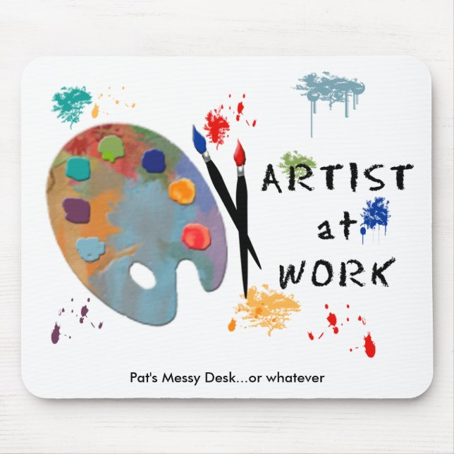 Artist At Work Mouse Pad (Front)