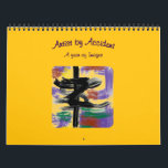 Artist by Accident Images Calendar<br><div class="desc">A years worth of some of my favorite pictures.</div>