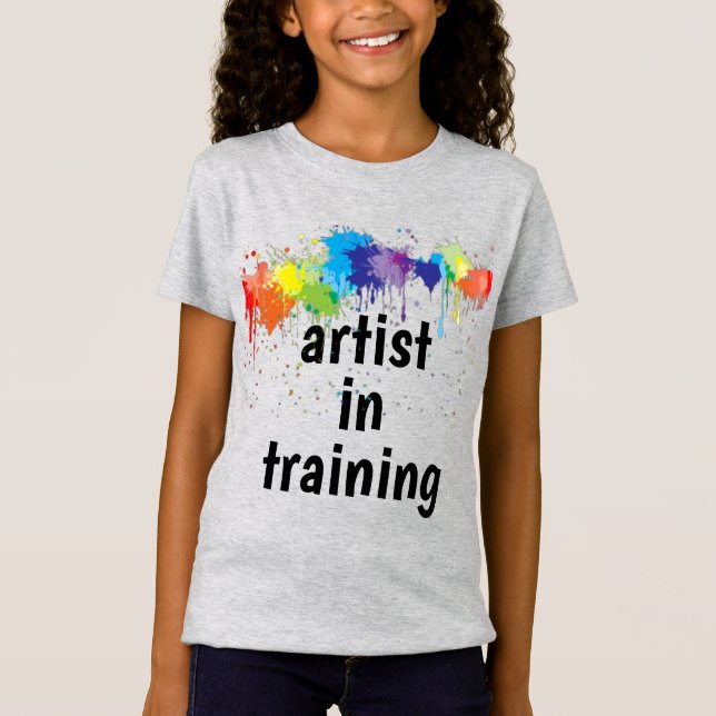 Artist in Training, w/ spattered paint T-Shirt (Front)
