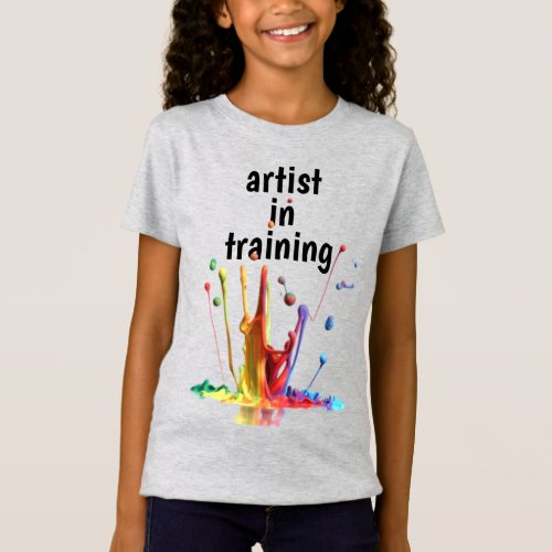 Artist in Training w spattered paint T_Shirt