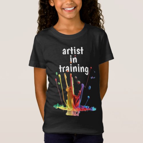 Artist in Training w spattered paint T_Shirt