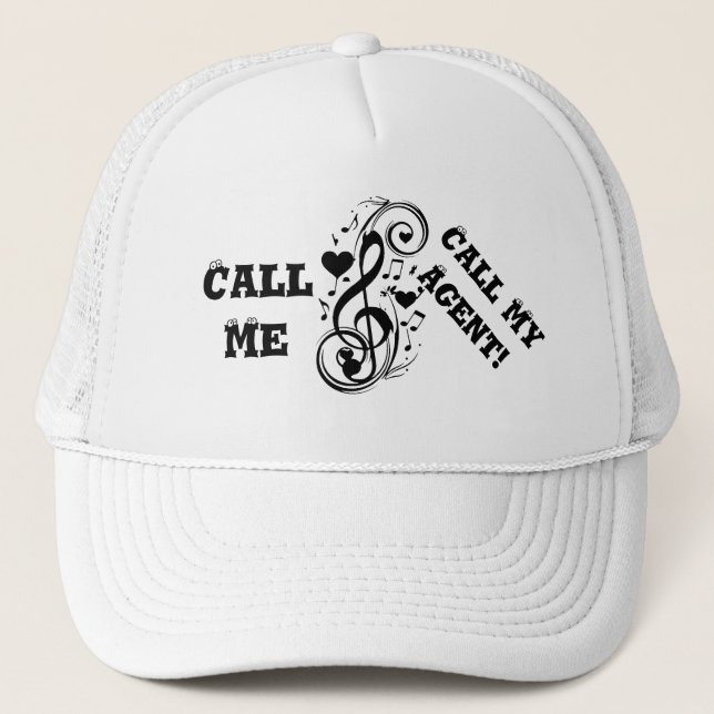 Artist willing to work,Call my agent!_ Trucker Hat (Front)