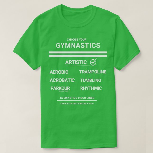 ARTISTIC Choose Your Gymnastics T-Shirt (Design Front)