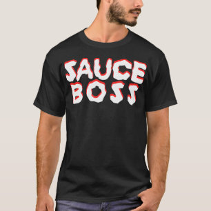 Artistic Cuisine Sauce Boss Culinary Pun Gift For T-Shirt