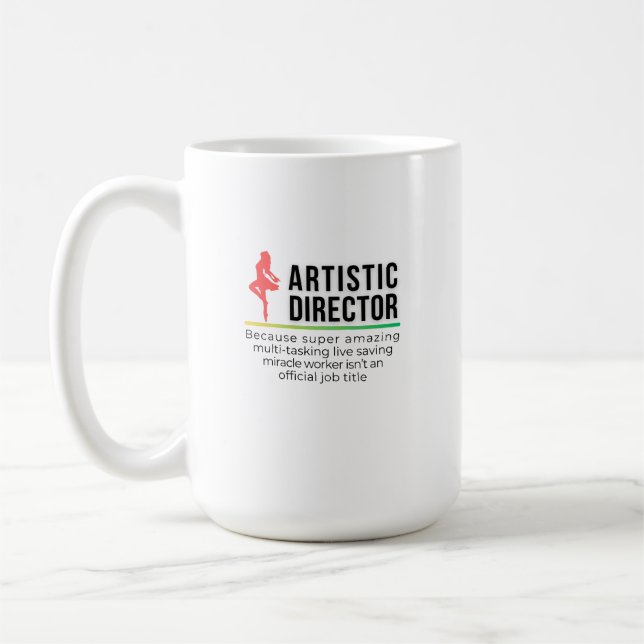 Artistic Directior Coffee Mug (Left)