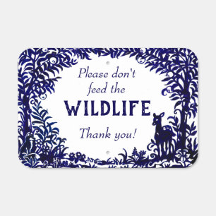 Artistic Don't Feed Animals Wildlife Blue White Metal Sign