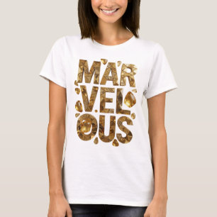 Artistic Gold MARVELOUS Print T-Shirt
