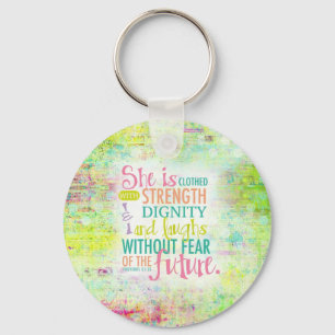 Artistic Proverbs 31:25 Keychain