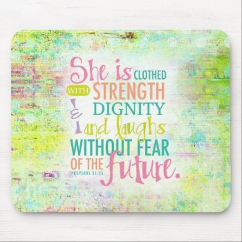 Artistic Proverbs 31:25 Mouse Pad by ParadiseCity at Zazzle