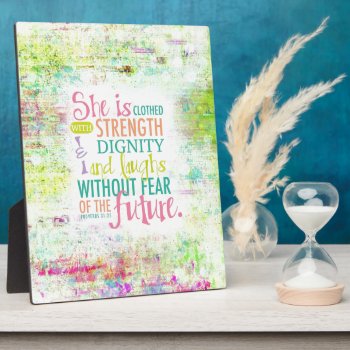 Artistic Proverbs 31:25 Plaque by ParadiseCity at Zazzle