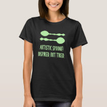 "Artistic Spoonie! Inspired, But Tired." T-Shirt