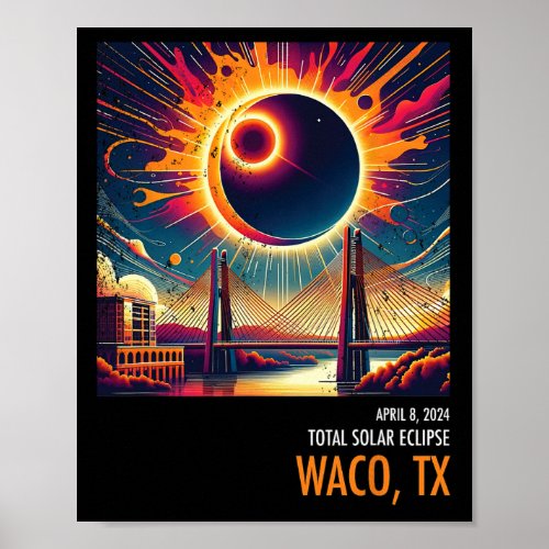 Artistic Total Solar Eclipse 2024 Waco  Poster