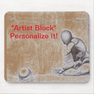 Artists and creative people dread artist's block m mouse pad