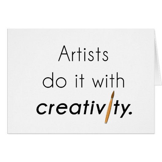Artists do it with creativity cards (Front Horizontal)