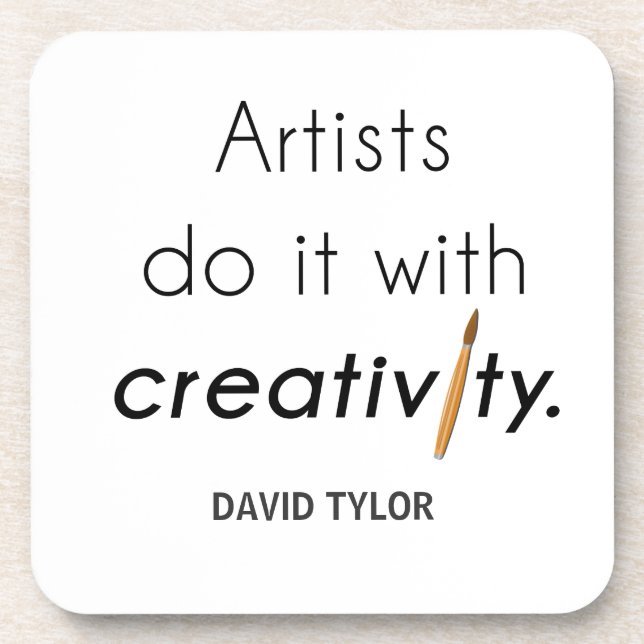 Artists do it with creativity coaster (Front)