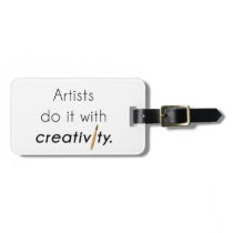 Artists do it with creativity luggage tag