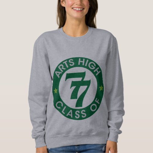 Arts High School Class of 77 Logo Sweatshirt