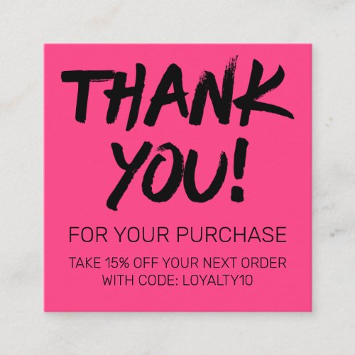 Artsy Black Neon Pink Customer Discount Thank You Square Business Card