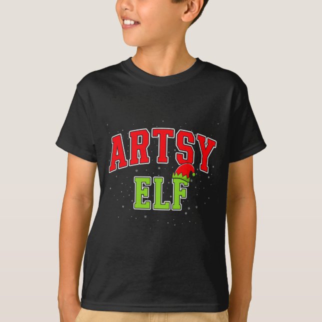 Artsy Elf Christmas Family Matching Group Xmas Act T-Shirt (Front)