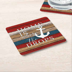 Artsy Home is Where the Anchor Drops Word Art Square Paper Coaster
