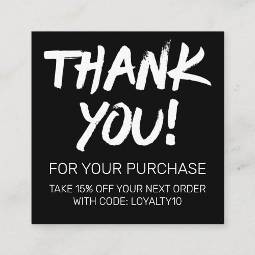 Artsy White Black Customer Discount Thank You Square Business Card