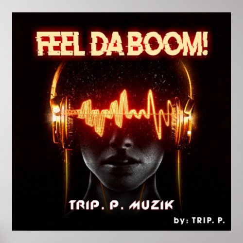 Artwork for music single Feel Da Boom Poster