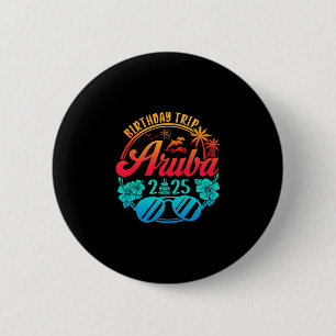 Aru Birthday Trip 2025 Cruise Vacation Birthday Pa Button