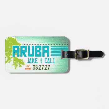 Aruba Luggage Tag by 2TICKETS2PARADISE at Zazzle