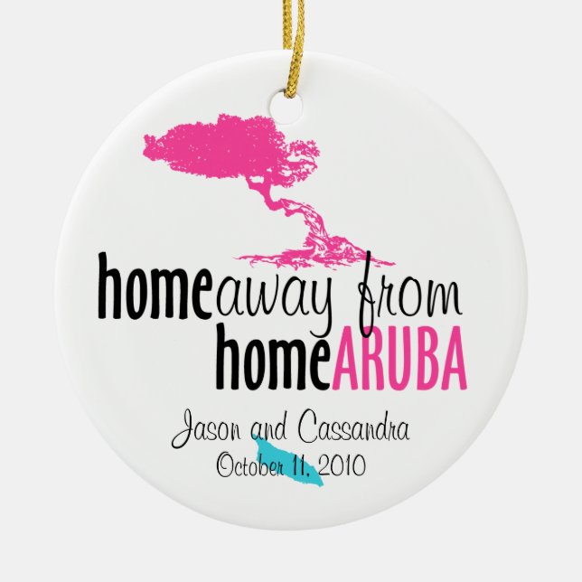 Aruba Ornament - home away from home (Front)