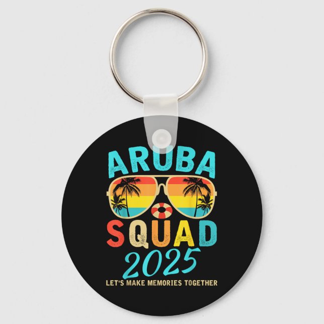 Aruba Squad 2025 Vacation Friends Family Matching  Keychain (Front)