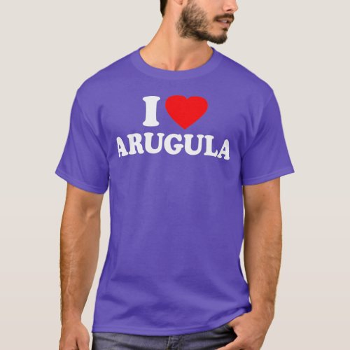 Arugula Love Heart Funny Gift T_Shirt