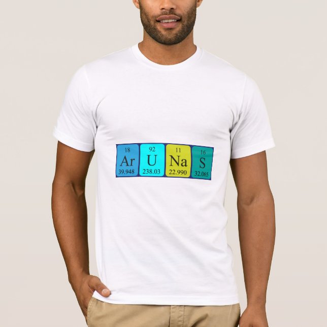 Arunas periodic table name shirt (Front)