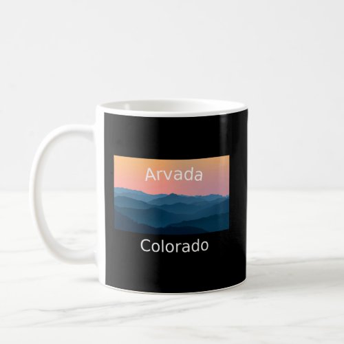 Arvada Colorado Mountain sunset hometown  Coffee Mug