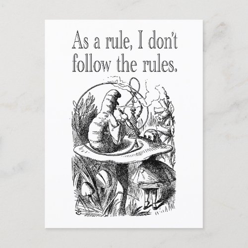 As a Rule I Dont Follow the Rules Postcard